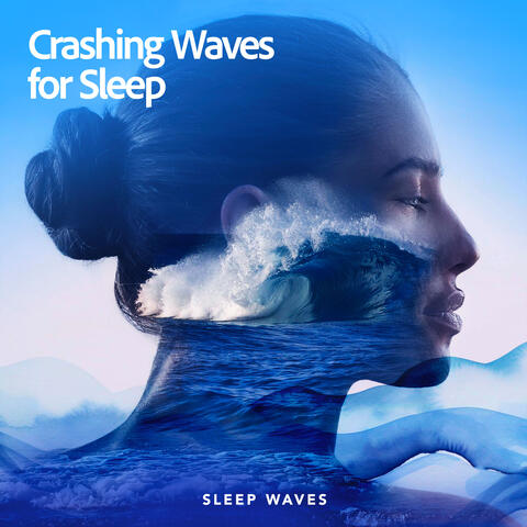 Crashing Waves for Sleep