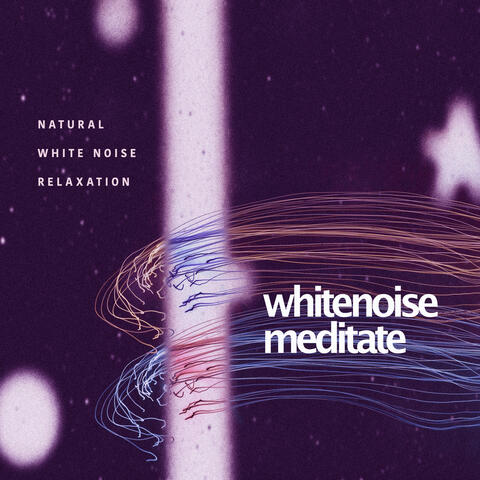 #whitenoisemeditate