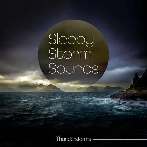 Sleepy Storm Sounds