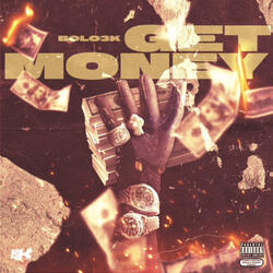 GET MONEY