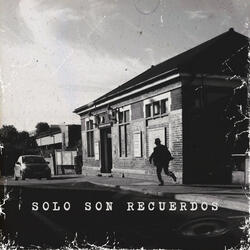 SOLO SON RECUERDOS