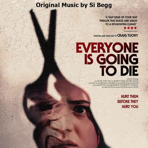 Everyone’s Going To Die Original Soundtrack