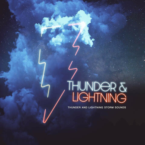 Thunder & Lightning