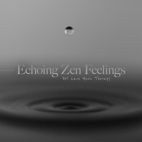 Echoing Zen Feelings