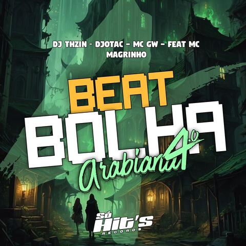 Beat Bolha Arabiana 4.0