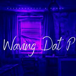 Waving Dat P