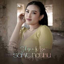 Sakit Hatiku