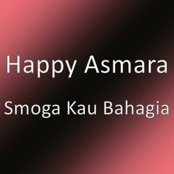 Smoga Kau Bahagia