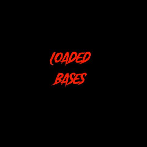 Loaded Bases
