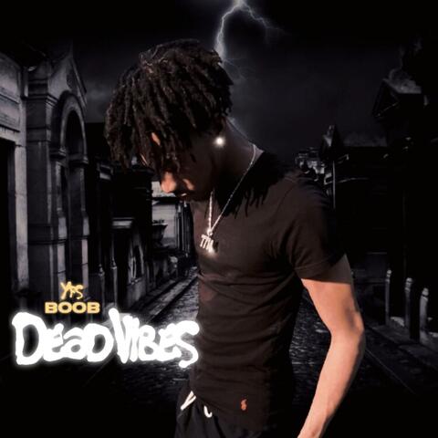 Dead Vibes