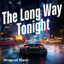 The Long Way Tonight