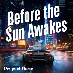 Before the Sun Awakes
