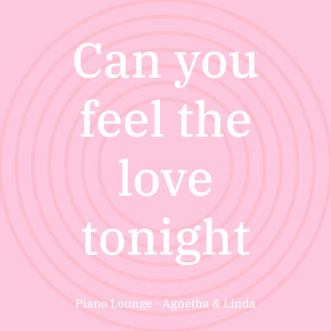 Can you feel the love tonight
