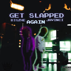 Get Slapped Again