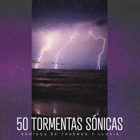 50 Tormentas Sónicas