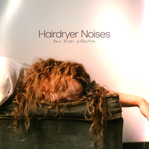 Hairdryer Noises