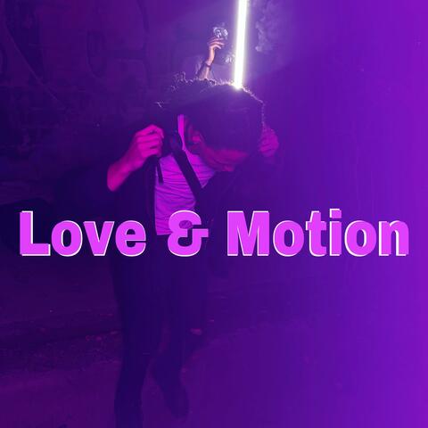 Love & Motion