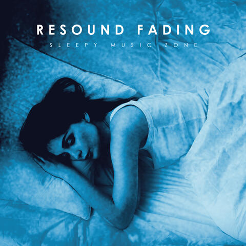 Resound Fading
