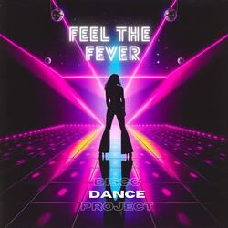Feel the Fever