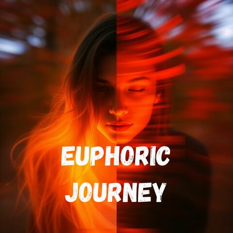 Euphoric Journey