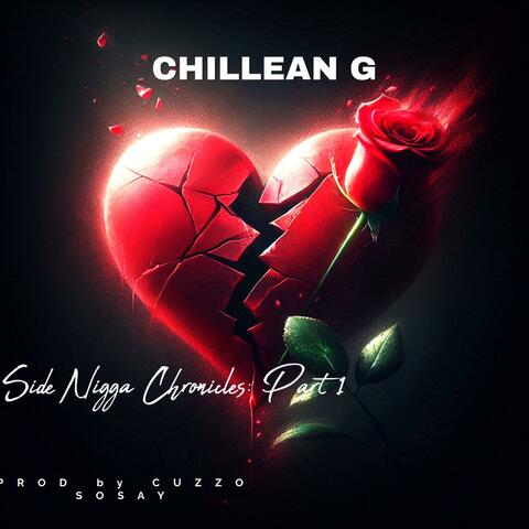 Side Nigga Chronicles Part 1