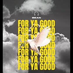 For Ya Good