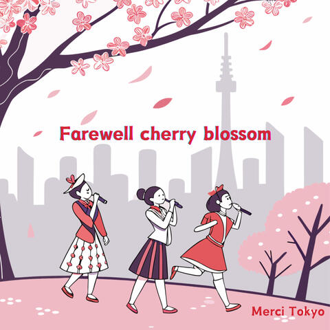 Farewell cherry blossom