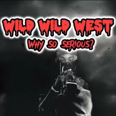 Wild Wild West