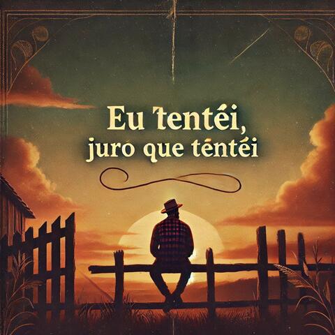 Eu tentei, juro que tentei