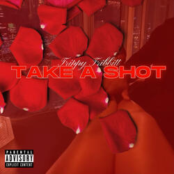 Take A Shot