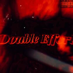 Double Effort
