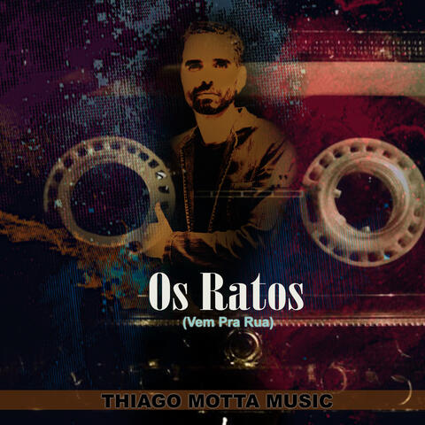 Os Ratos (Vem Pra Rua)