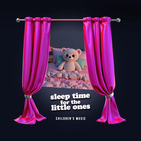 Sleep Time For The Little Ones