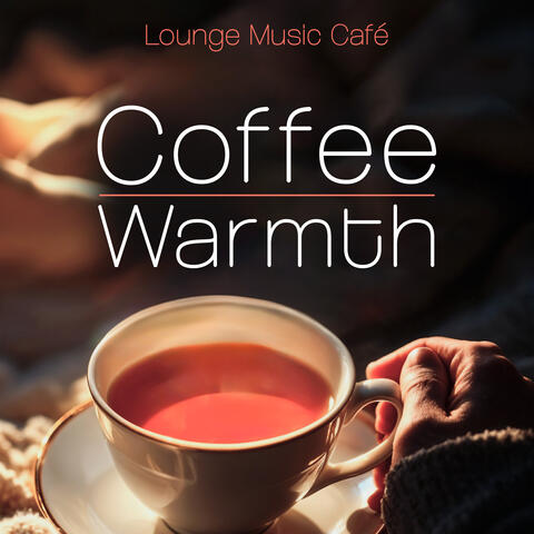Coffee Warmth