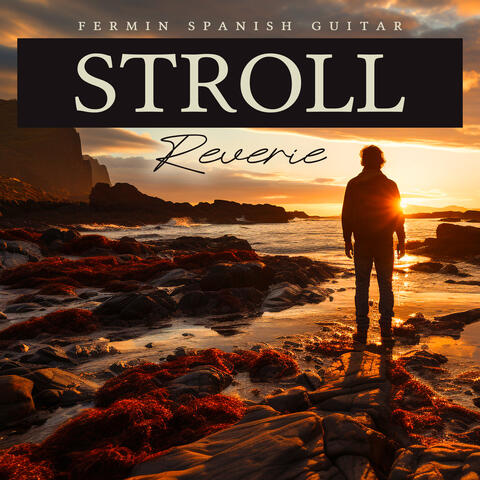 Stroll Reverie