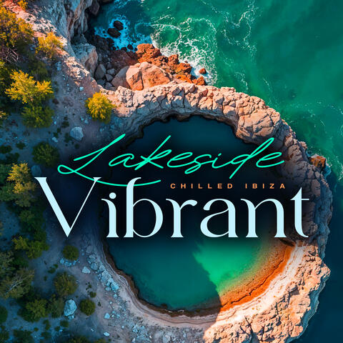 Lakeside Vibrant