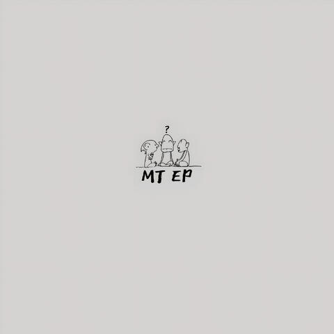 MT EP