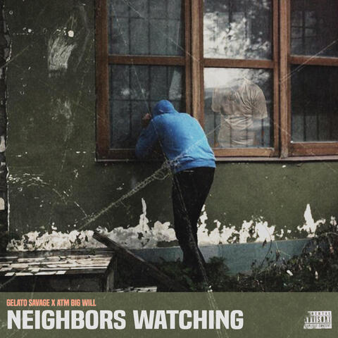 Ne!ghbors Watchin