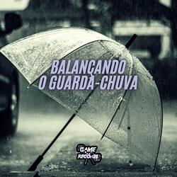 Balançando o Guarda-Chuva
