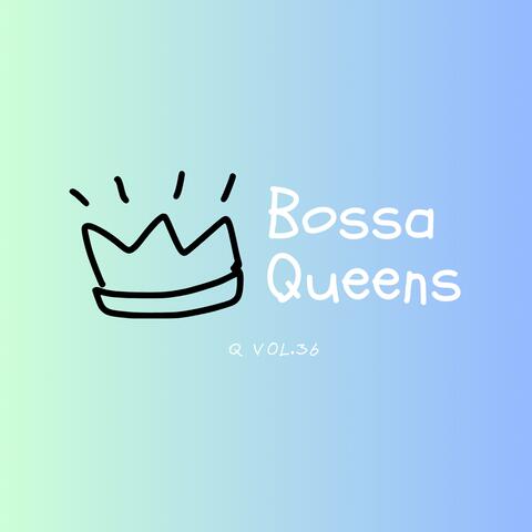Bossa Queens 36