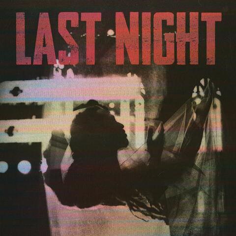 Last Night