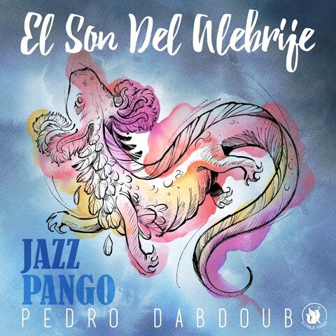 Jazzpango: El Son Del Alebrije