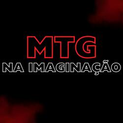 MTG NA IMAGINAÇÃO