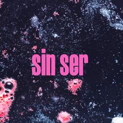 sin ser