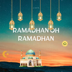 RAMADHAN OH RAMADHAN