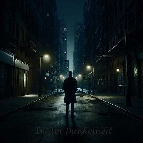 In der Dunkelheit