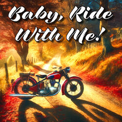 Baby Ride With Me