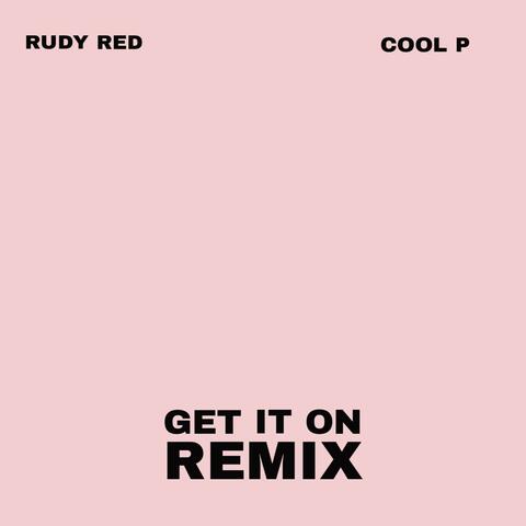 GET IT ON REMIX