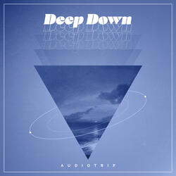 Deep Down