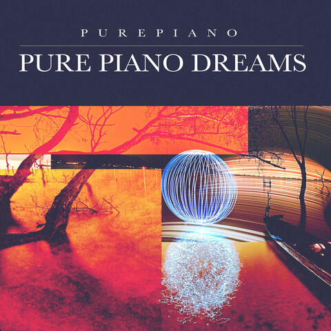 Pure Piano Dreams